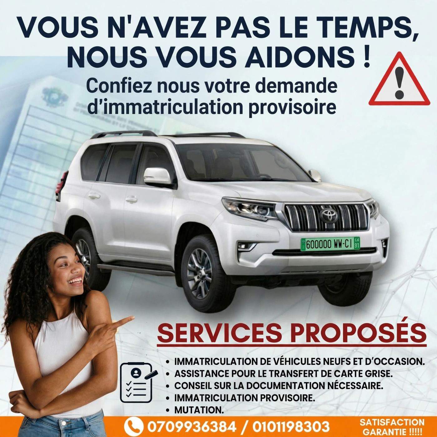 Nous aidons pour l'obtention de votre plaque temporaire